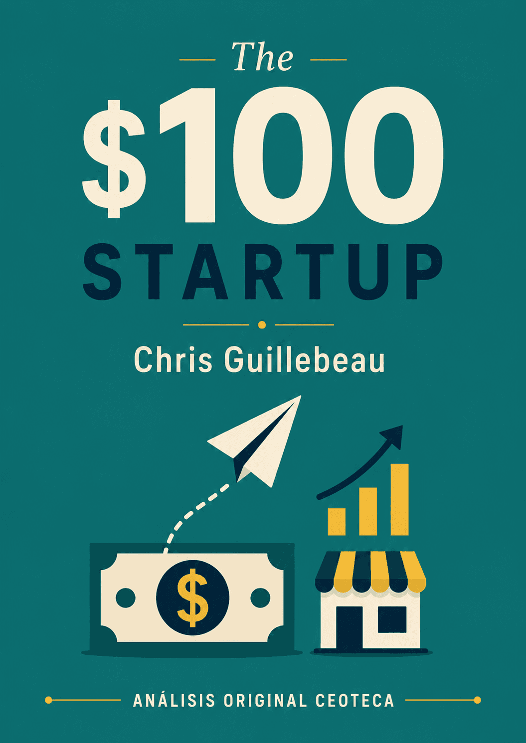 Portada editorial de La Startup de $100